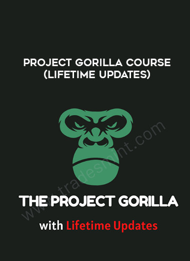 Project Gorilla Course (Lifetime Updates)